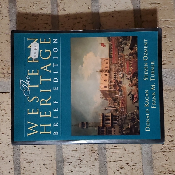 Kagan, Ozment, and Turner | Accents | The Western Heritage Brief Edition By Donald Kagan Steven ...